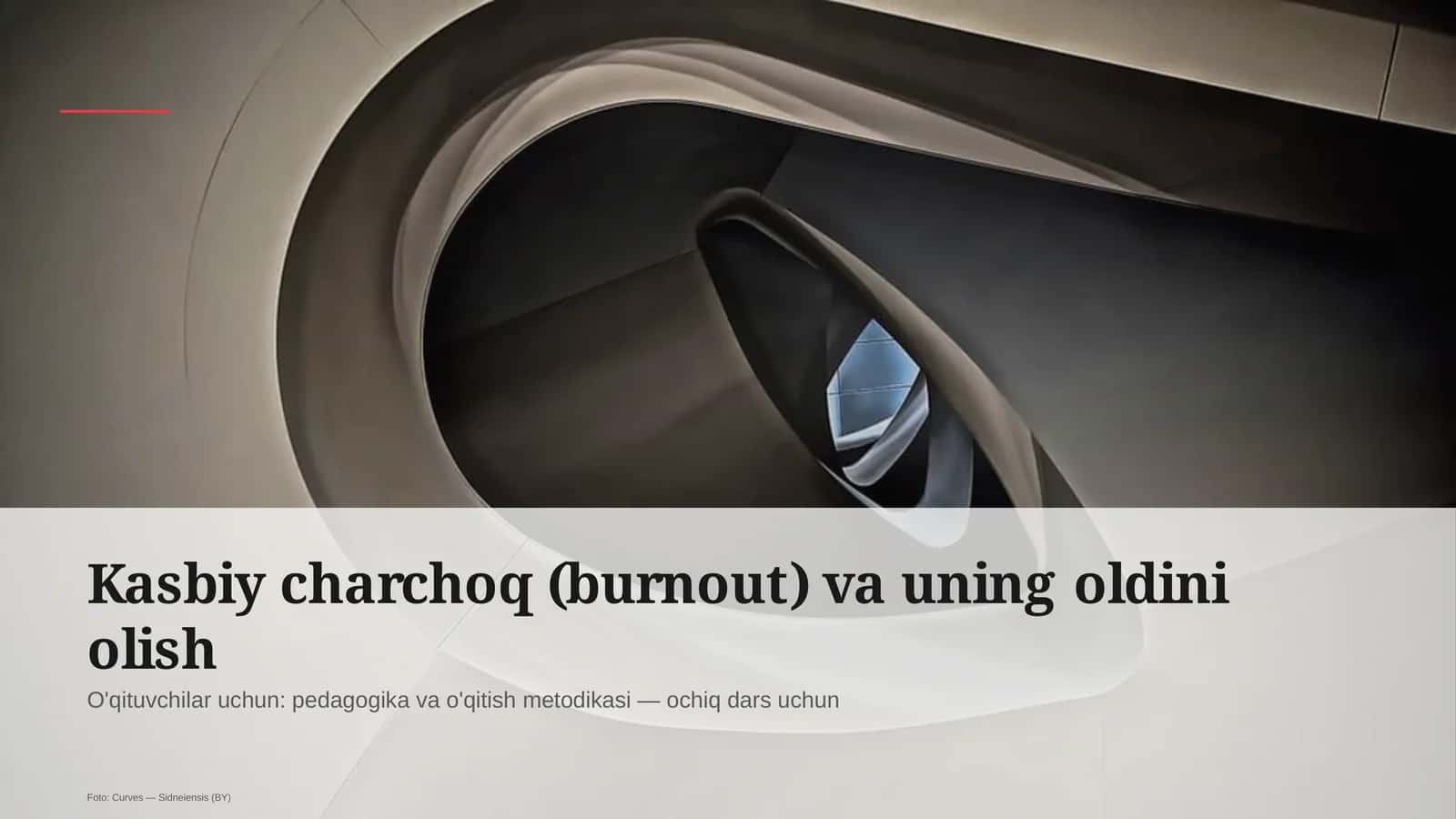 Kasbiy charchoq (burnout) va uning oldini olish 1
