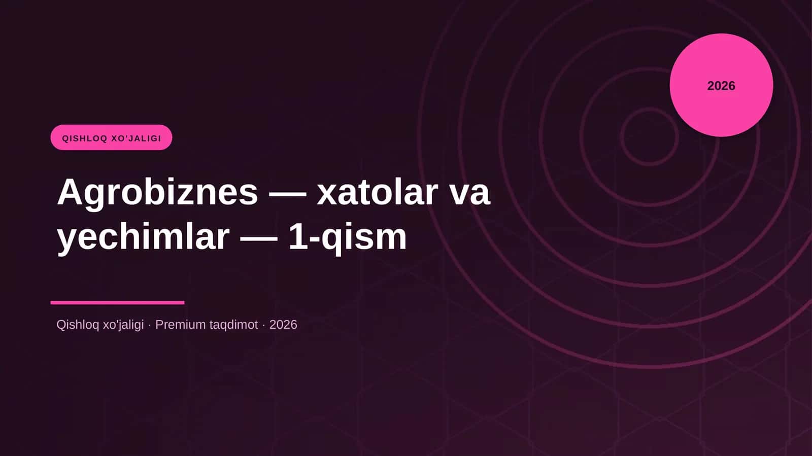 Agrobiznes — xatolar va yechimlar — 1-qism 1