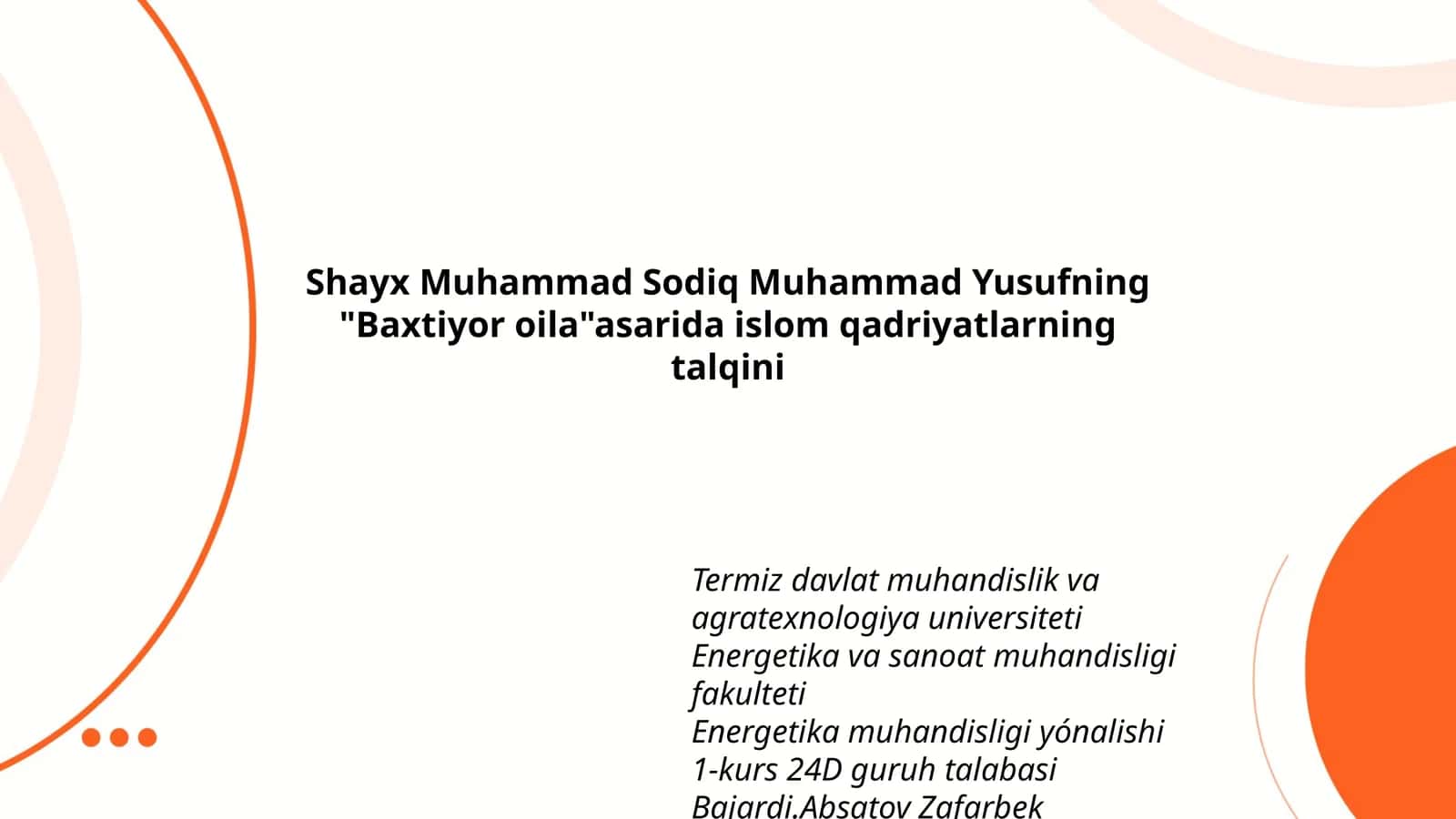 Shayx Muhammad Sodiq Muhammad Yusufning "Baxtiyor oila"asarida islom qadriyatlarning talqini 1