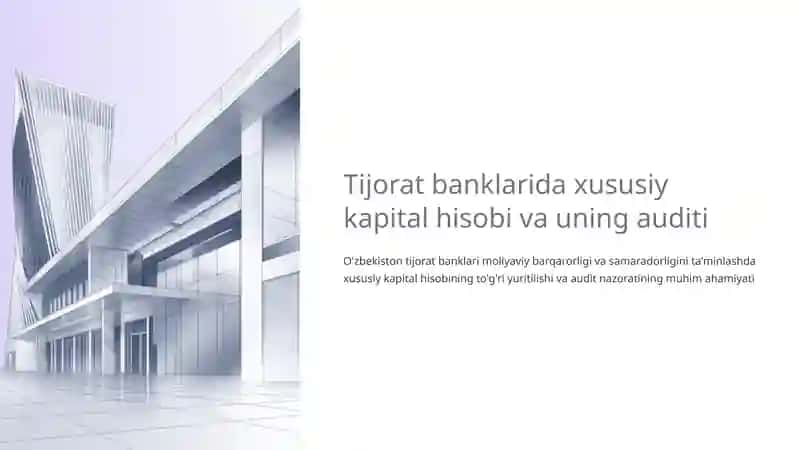 Tijorat banklarida xususiy kapital hisobi va uning auditi