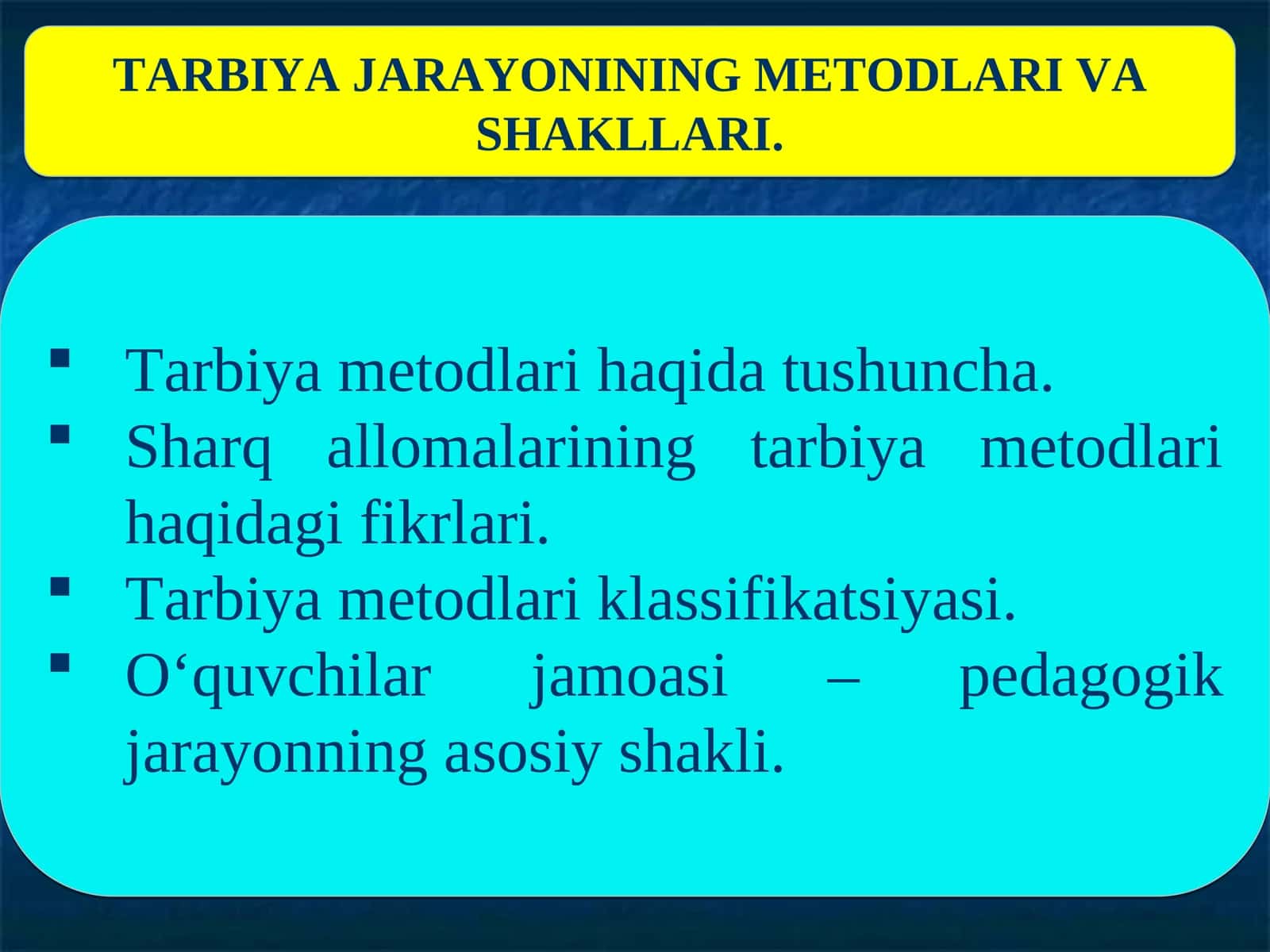 TАRBIYA JARAYONINING MЕTОDLАRI VA SHAKLLARI 1