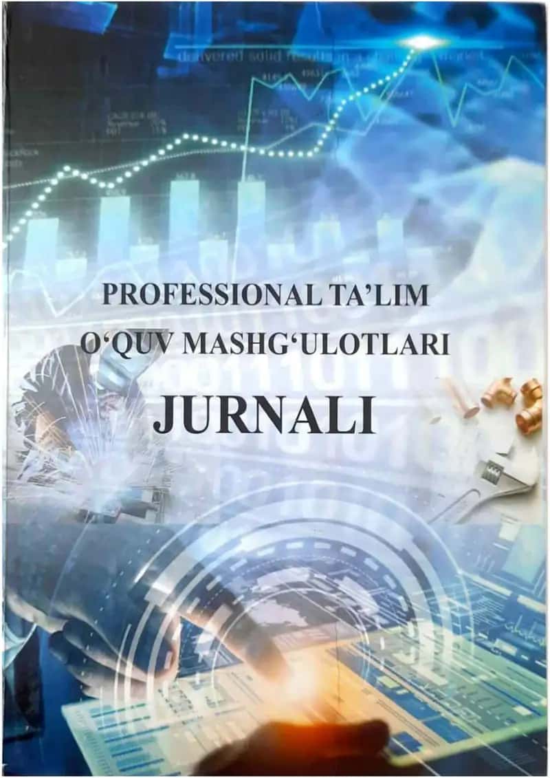 PROFESSIONAL TA’LIM O’QUV MASHG’ULOTLARI  JURNALI 1