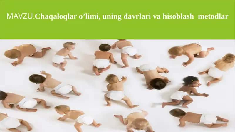 Chaqaloqlar o'limi 1