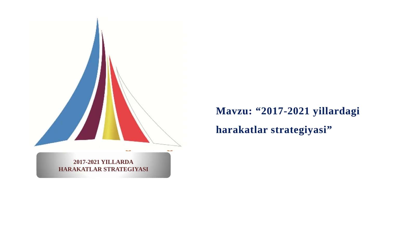 2017-2021 yillardagi harakatlar strategiyasi 1