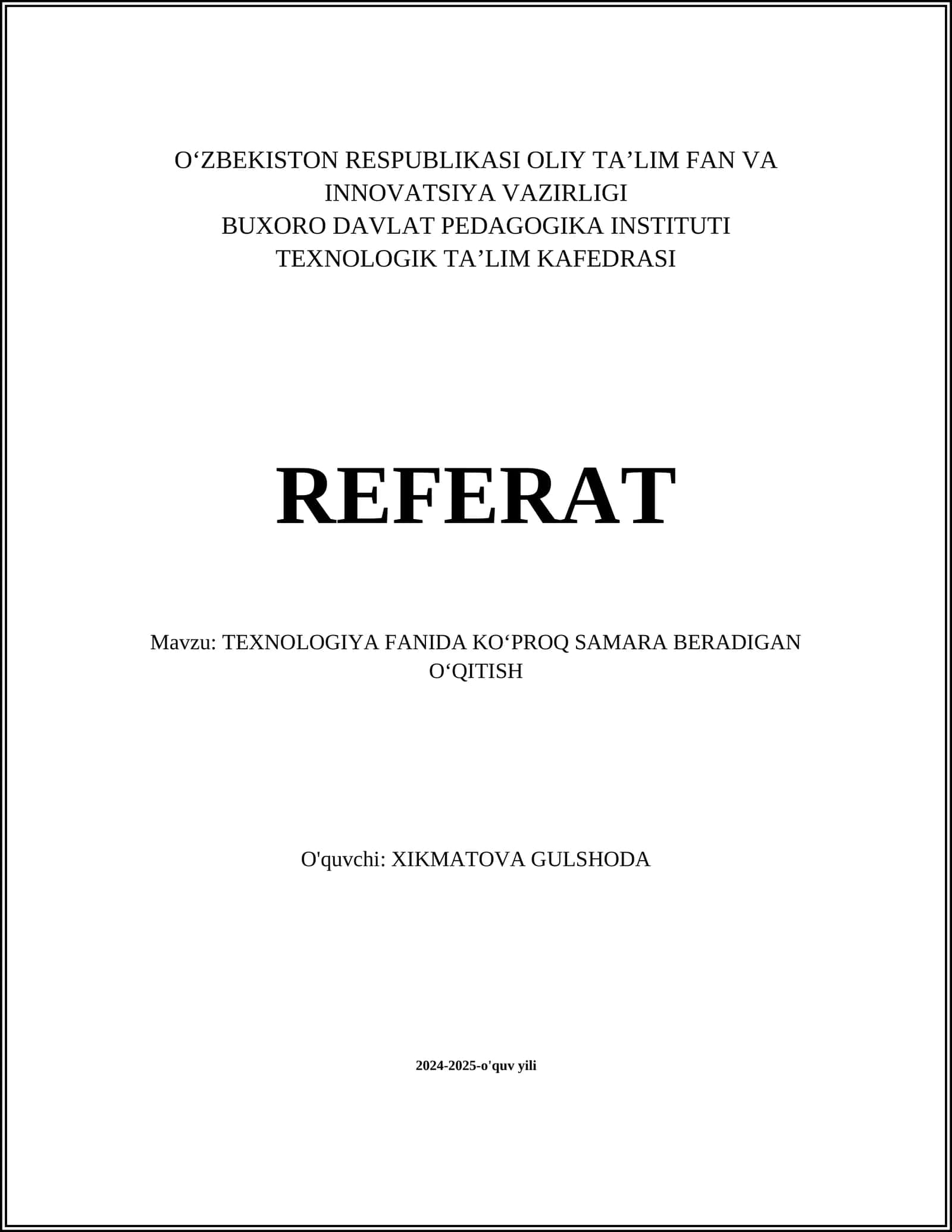 TEXNOLOGIYA FANIDA KO‘PROQ SAMARA BERADIGAN O‘QITISH 1