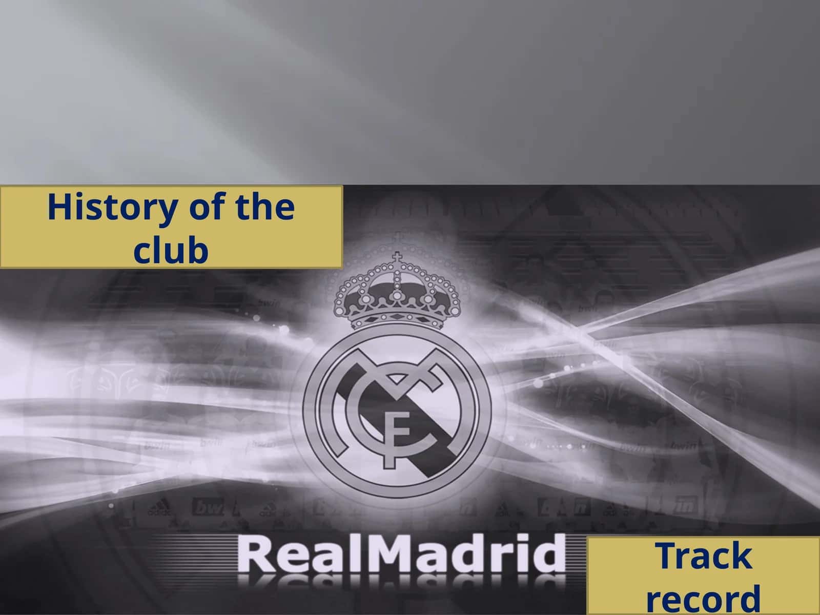 History of the club - Real Madrid 1