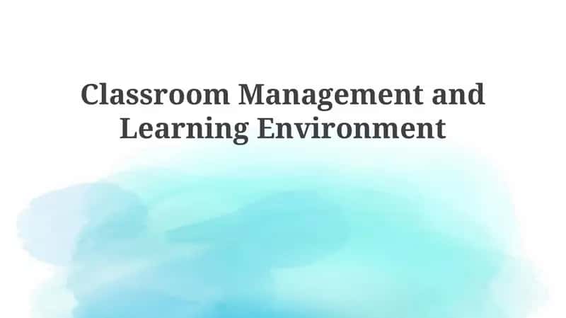 Creating a Positive Learning Environment: Foundations & Importance 1