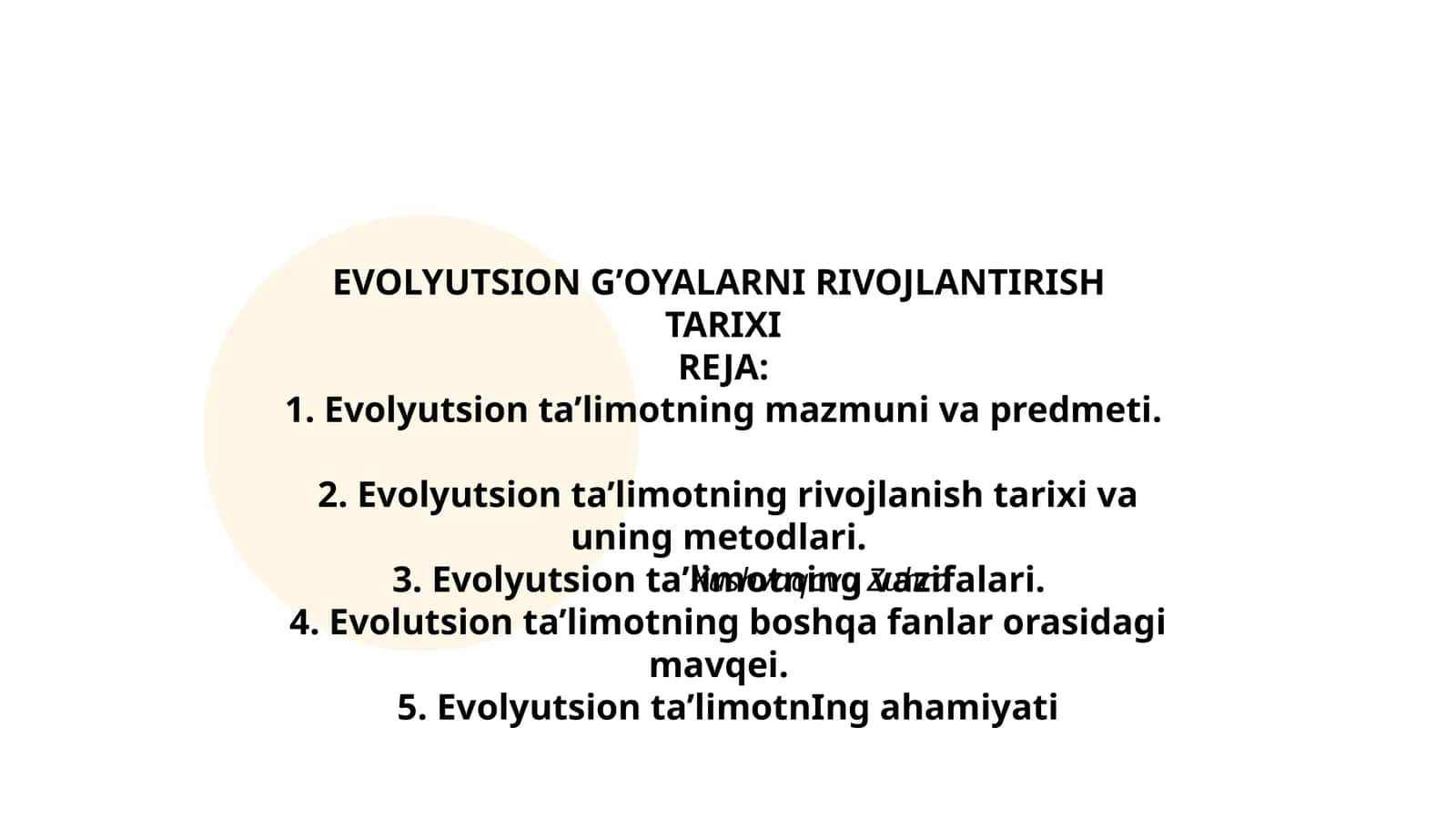 EVOLYUTSION G’OYALARNI RIVOJLANTIRISH 1
