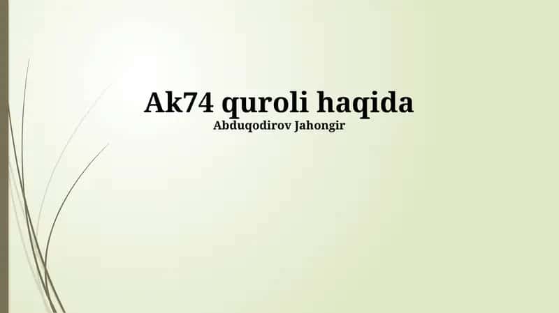 AK-74 ning tarixi 1