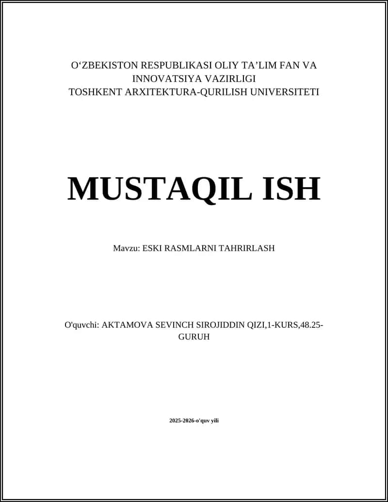 ESKI RASMLARNI TAHRIRLASH 1