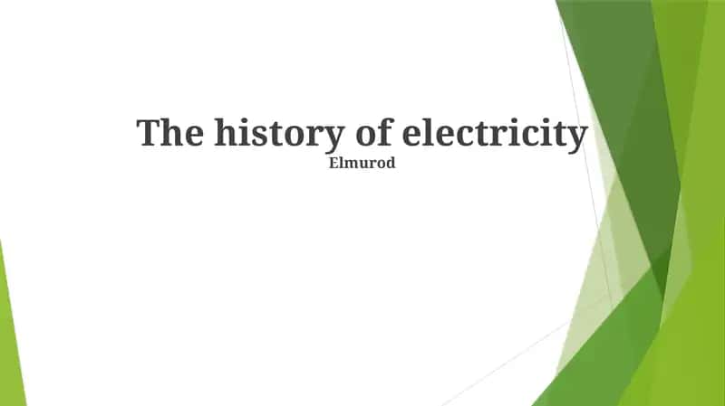 The history of electricity 1