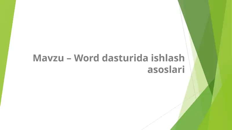 Word dasturida ishlash asoslari 1