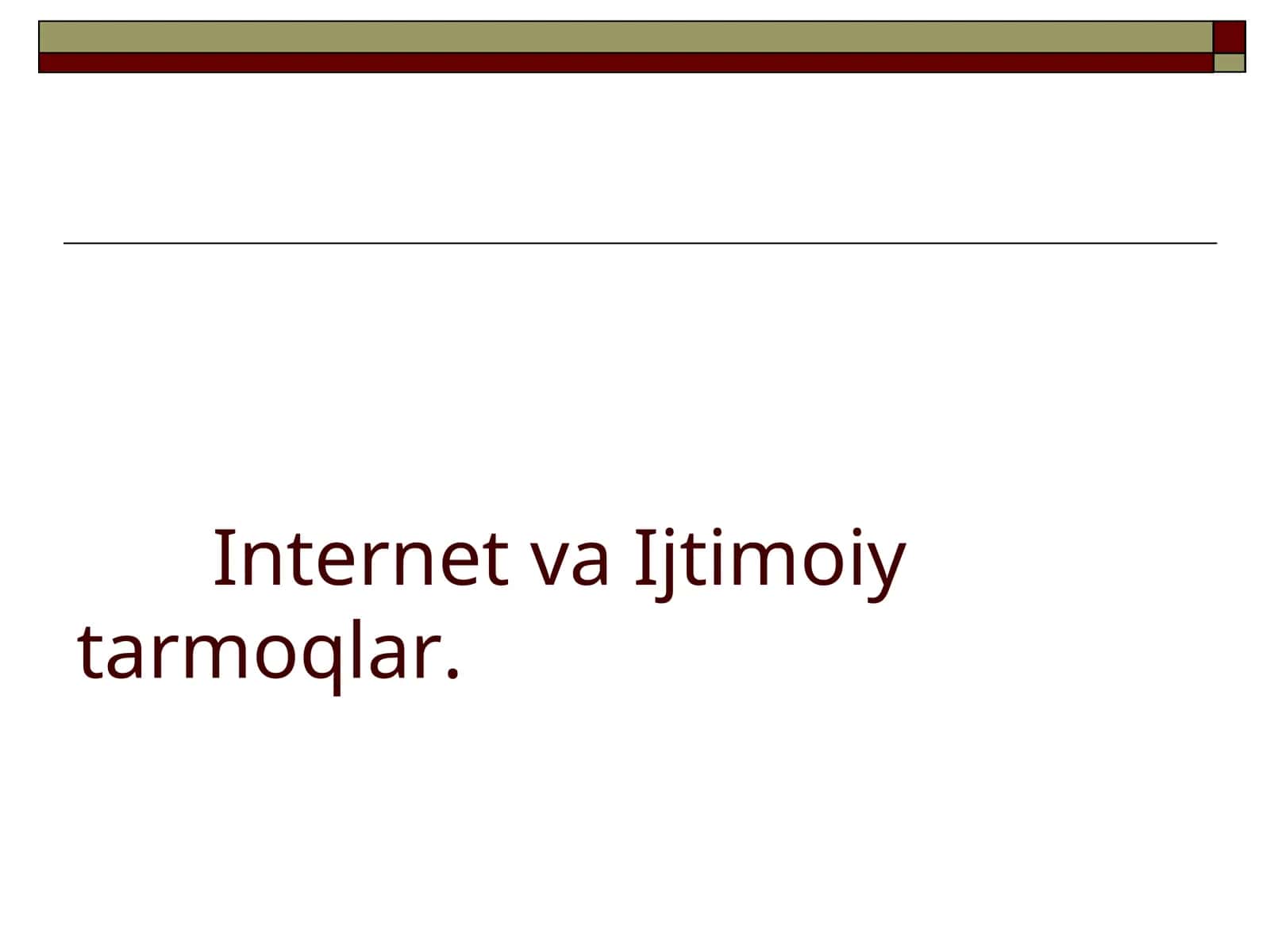 Ijtimoiy tarmoq va internet 1
