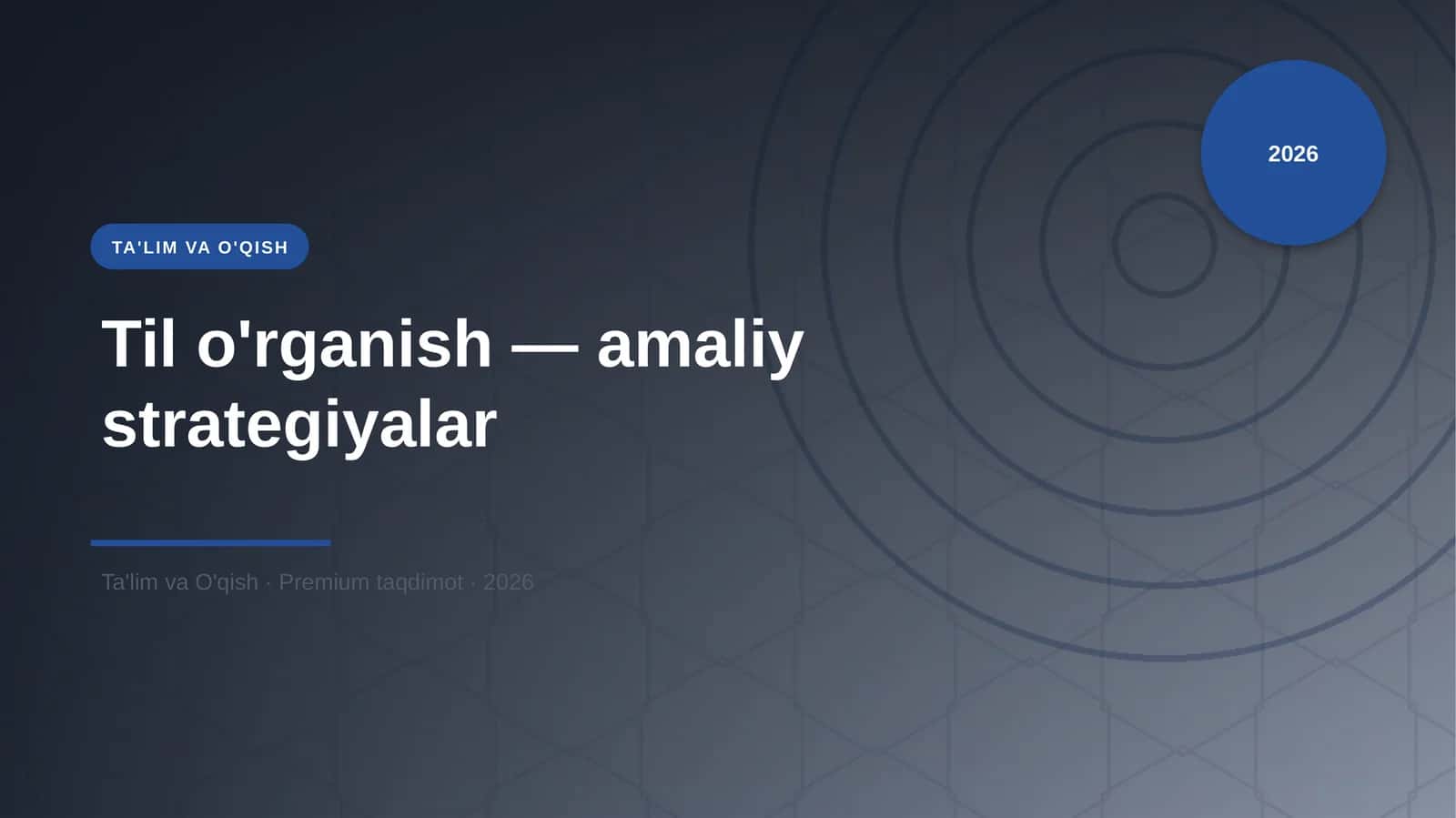 Til o'rganish — amaliy strategiyalar 1