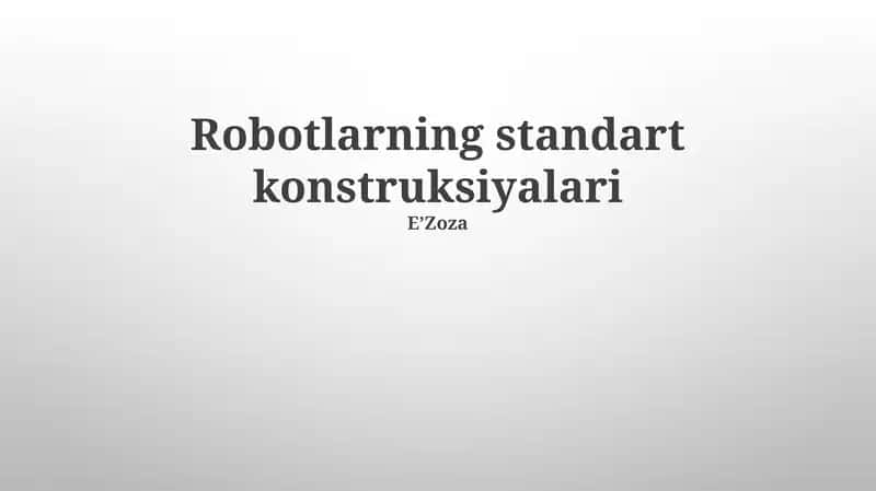 Robotlarning standart konstruksiyalari 1