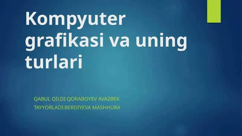 Kompyutergrafikasi 1