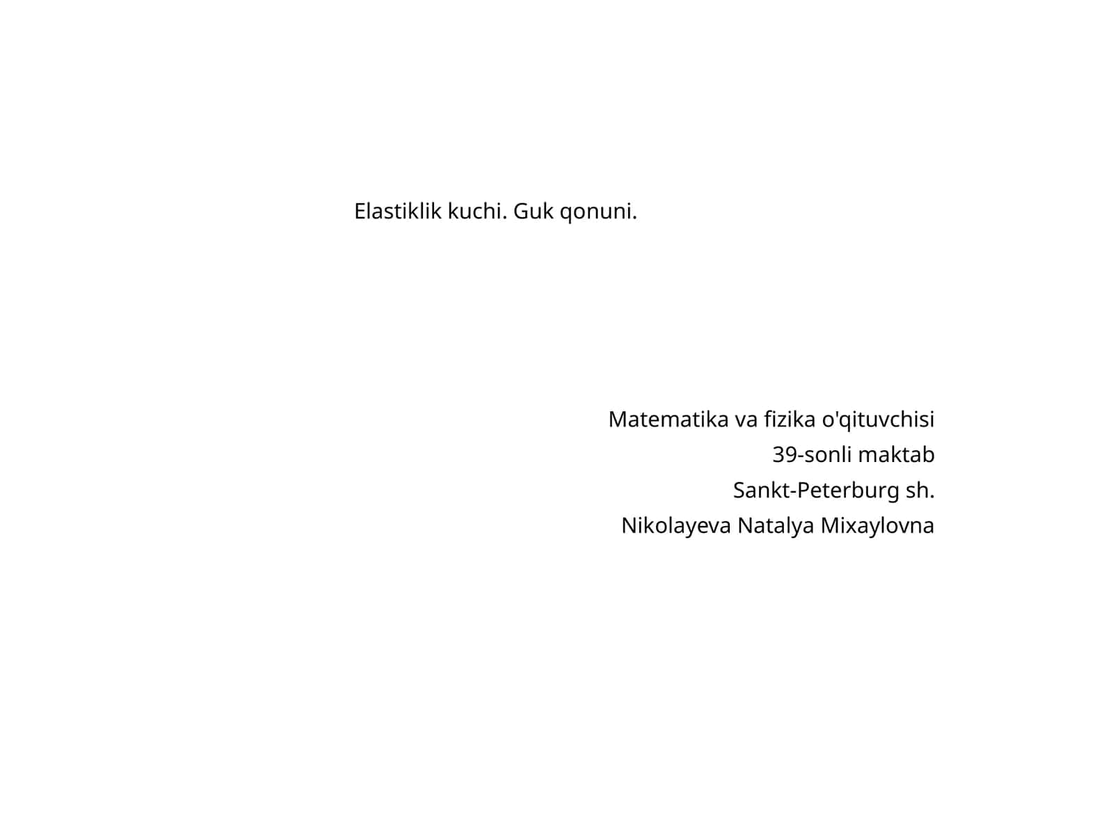 Fizika - Elastiklik kuchi va Guk qonuni 1