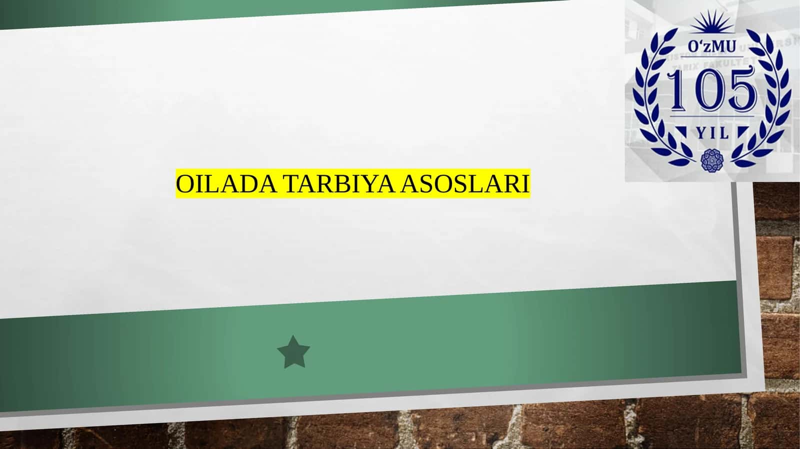 OILADA TARBIYA ASOSLARI 1