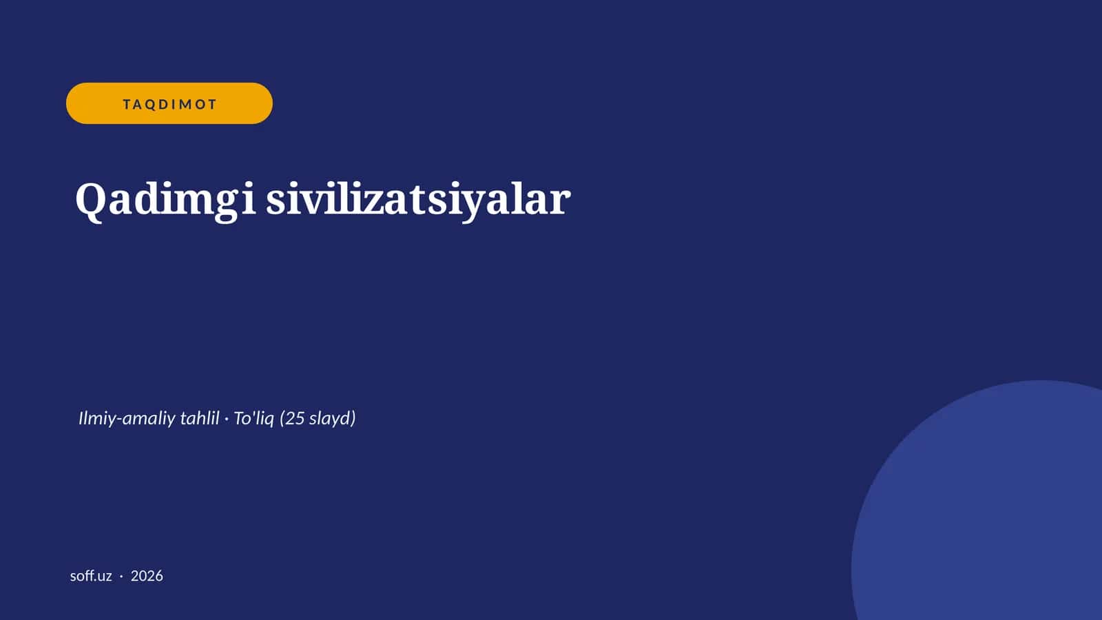 Qadimgi sivilizatsiyalar Ilmiy-amaliy 1