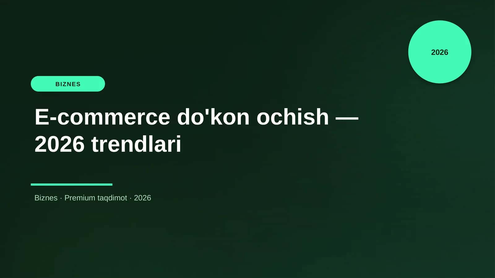 E-commerce do'kon ochish — 2026 trendlari 1