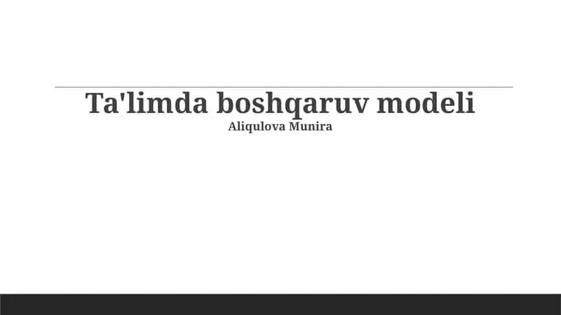 Ta'limda boshqaruv modeli 1