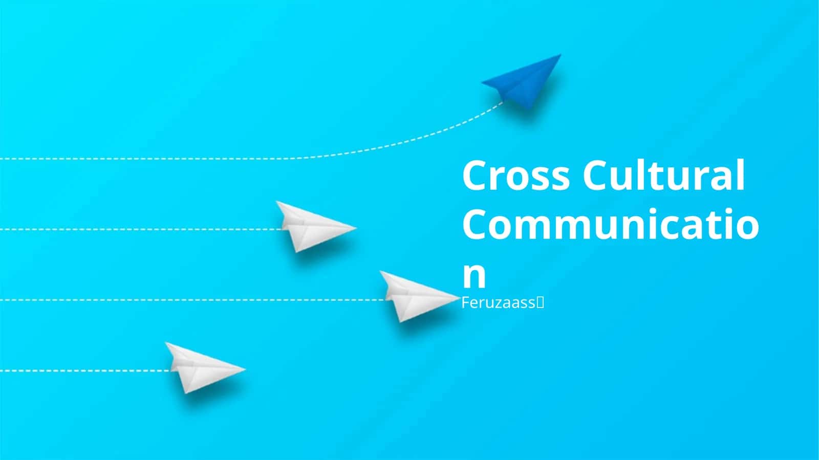 Cross Cultural Communication 1