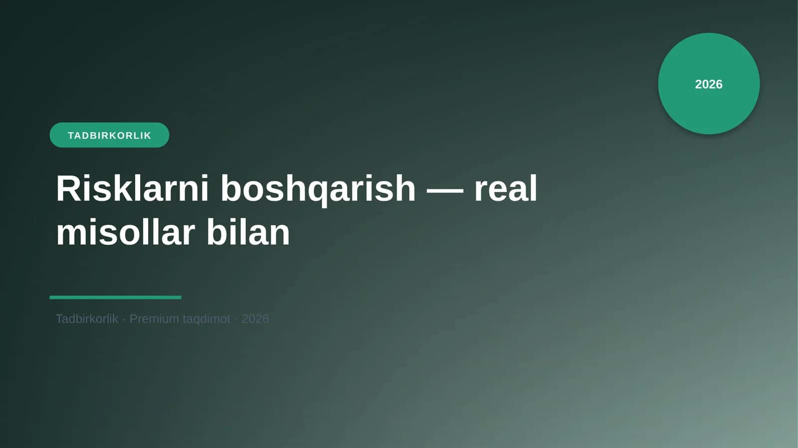 Risklarni boshqarish — real misollar bilan 1