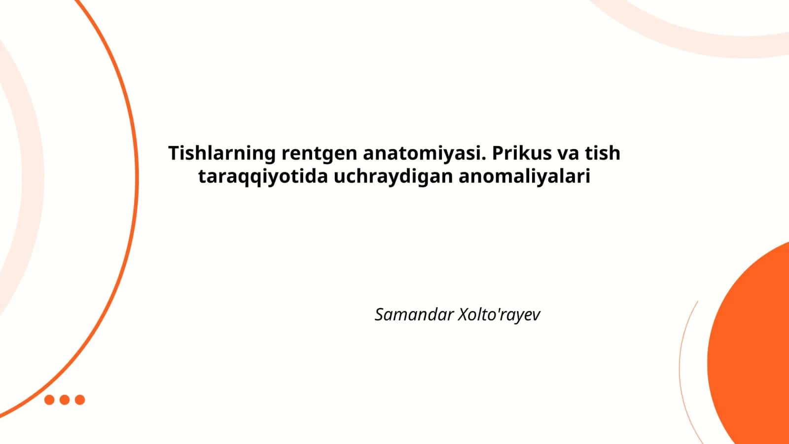 Tishlarning rentgen anatomiyasi 1