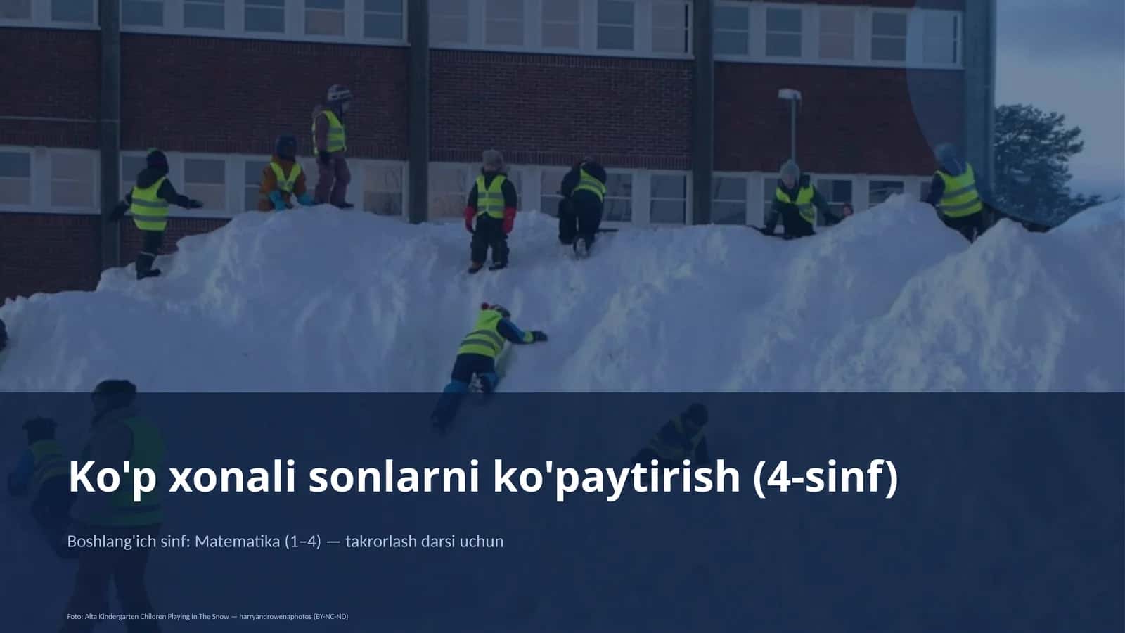 Ko'p xonali sonlarni ko'paytirish (4-sinf) 1
