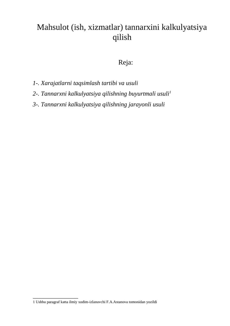 Mahsulot (ish, xizmatlar) tannarxini kalkulyatsiya qilish 1