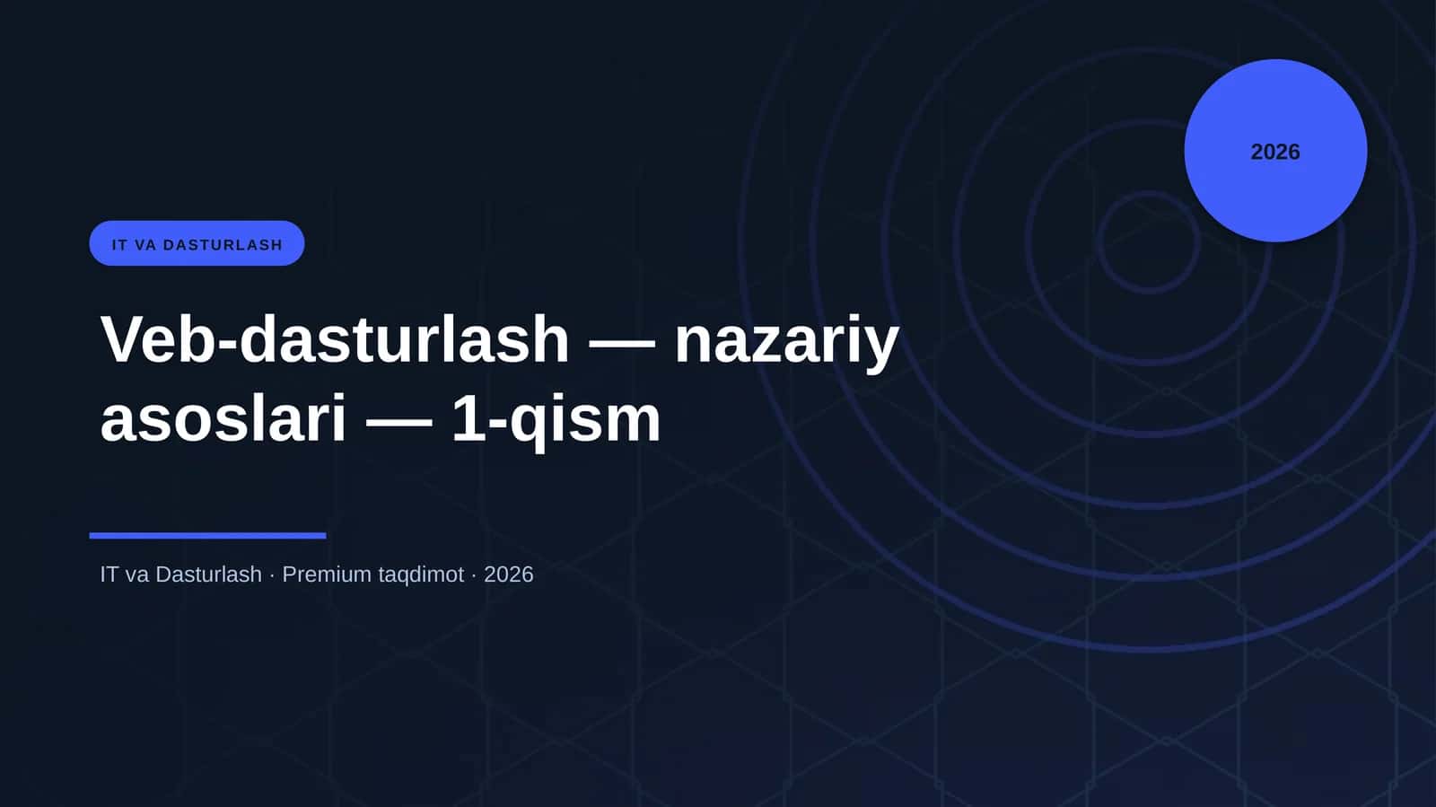 Veb-dasturlash — nazariy asoslari — 1-qism 1