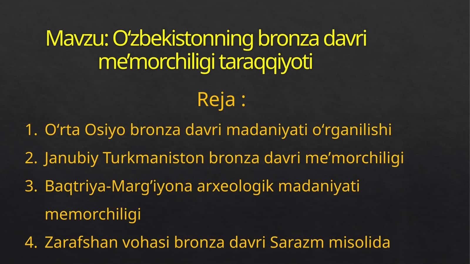 Oʻzbekistonning bronza davri me’morchiligi taraqqiyoti 1