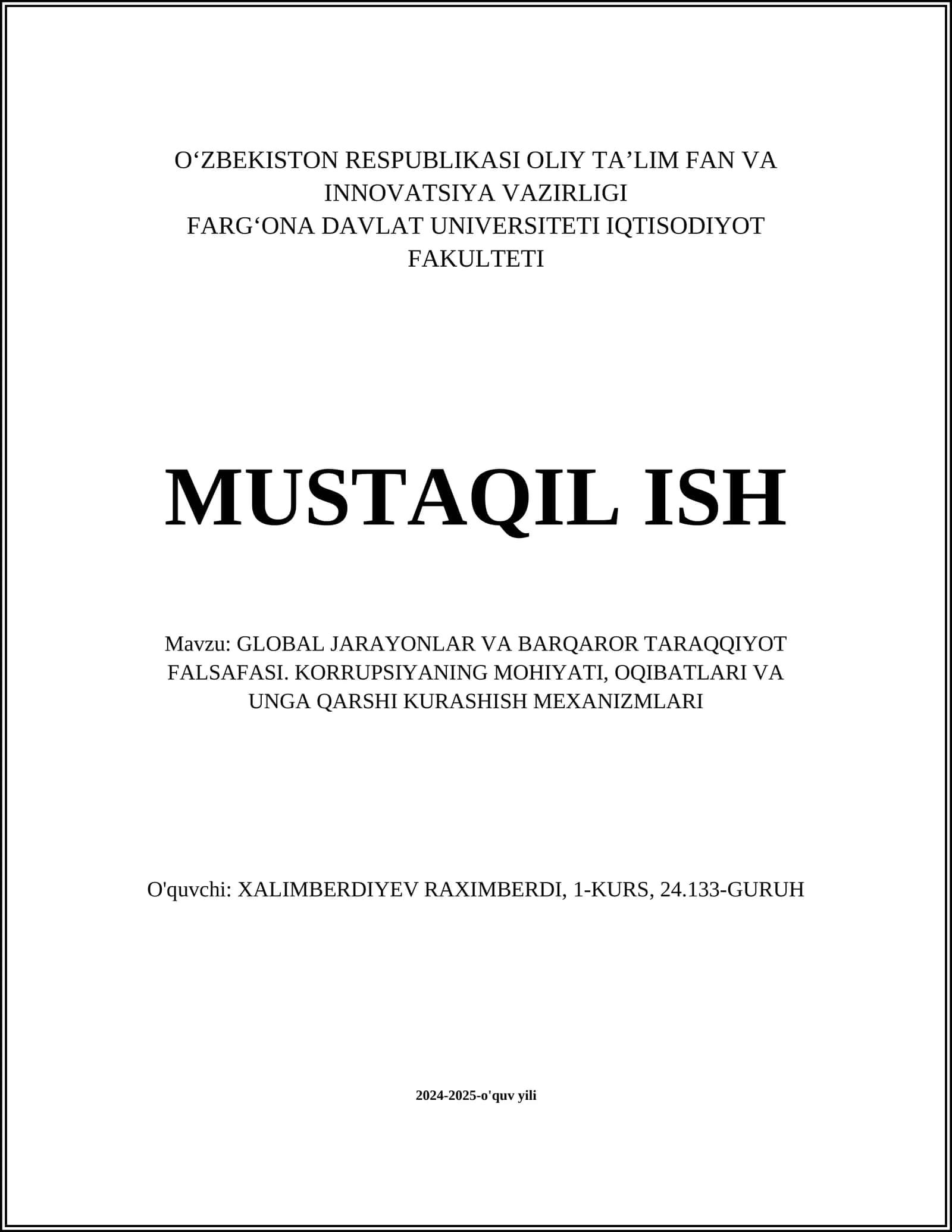 GLOBAL JARAYONLAR VA BARQAROR TARAQQIYOT FALSAFASI. KORRUPSIYANING MOHIYATI, OQIBATLARI VA UNGA QARSHI KURASHISH MEXANIZMLARI 1