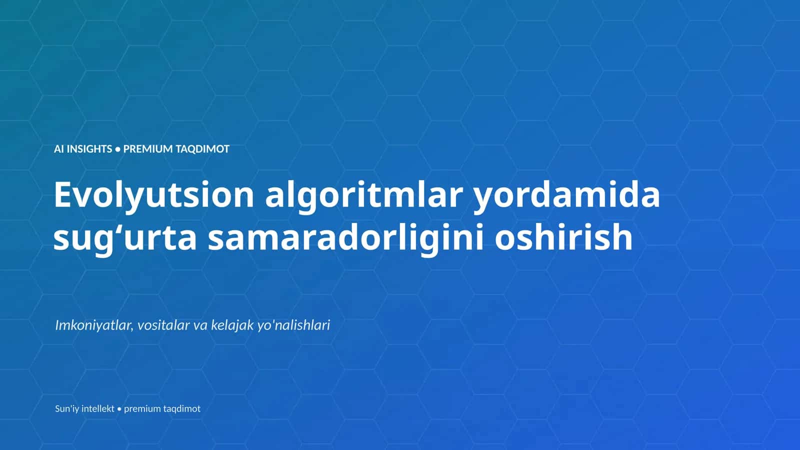 AI INSIGHTS • PREMIUM TAQDIMOT 1