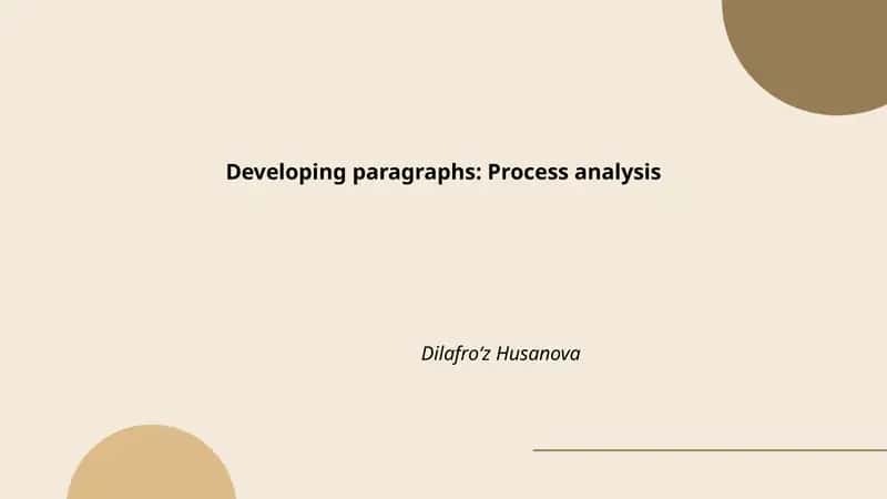 Developing paragraphs: Process analysis 1