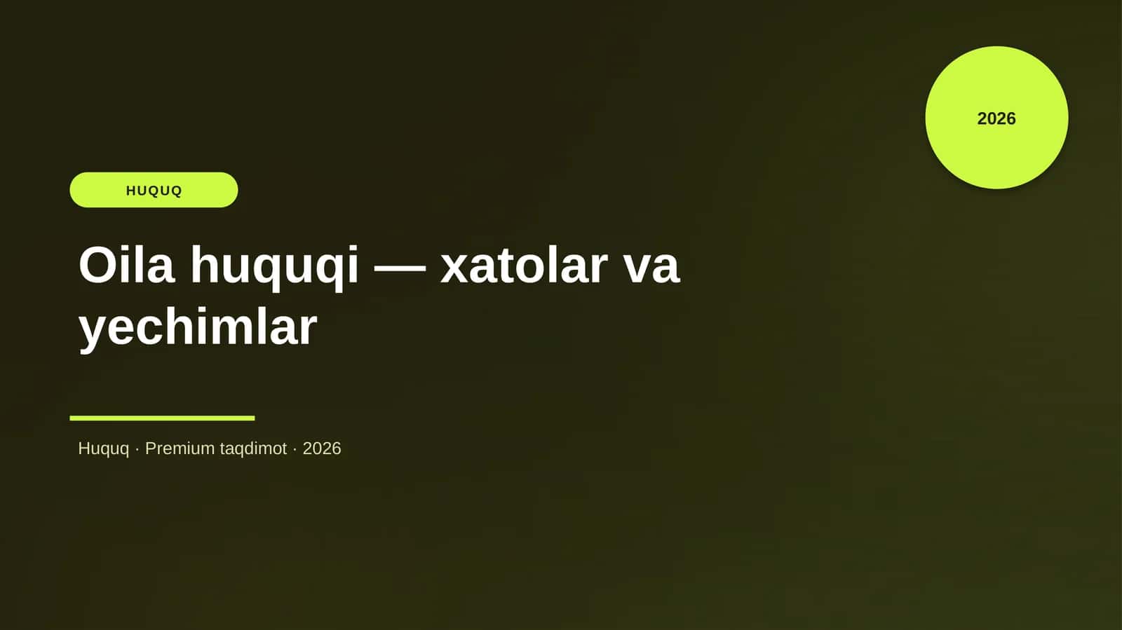 Oila huquqi — xatolar va yechimlar 1