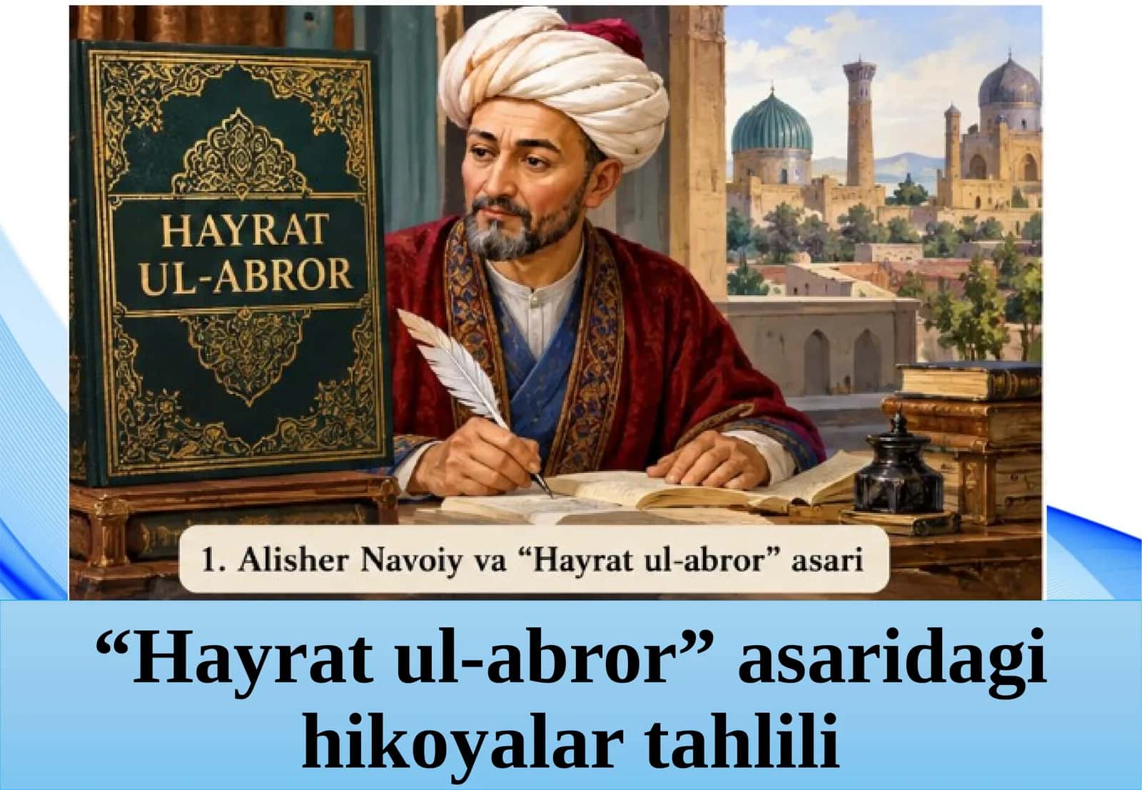 Hayratul-abror asaridagi hikoyalarni tahlili 1