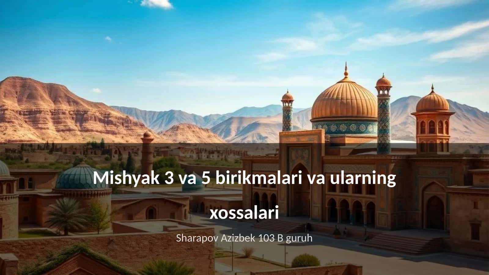 Mishyak 3 va 5 birikmalari va ularning xossalari 1