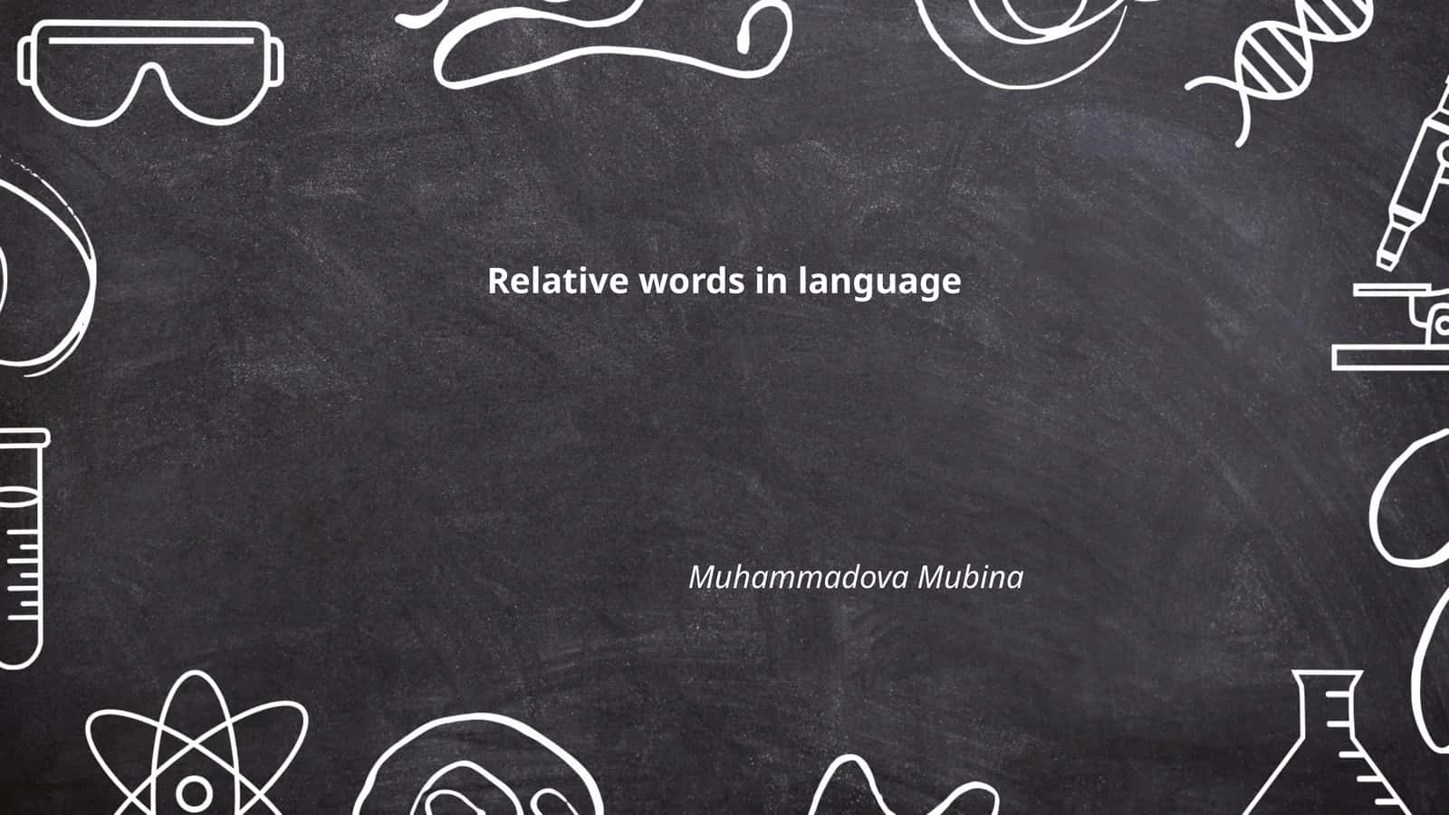 Relative words in language 1