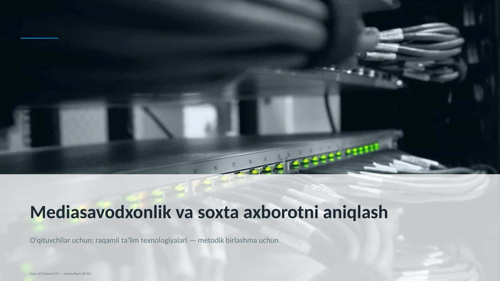 Mediasavodxonlik va soxta axborotni aniqlash 1