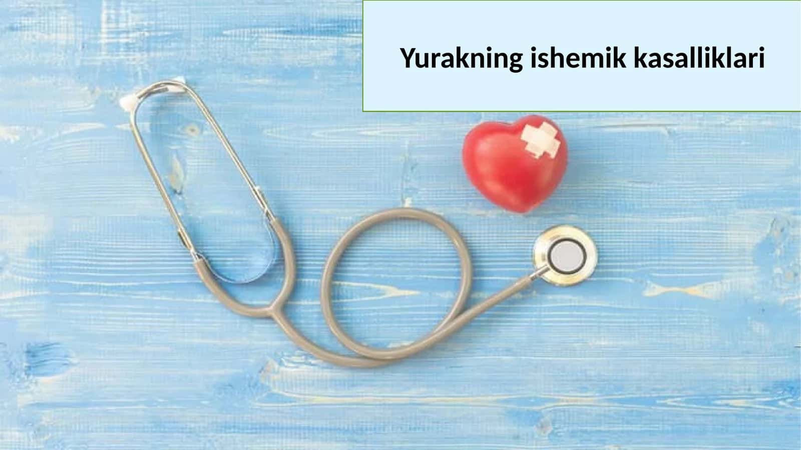 Yurakning ishemik kasalliklari tasnifi 1