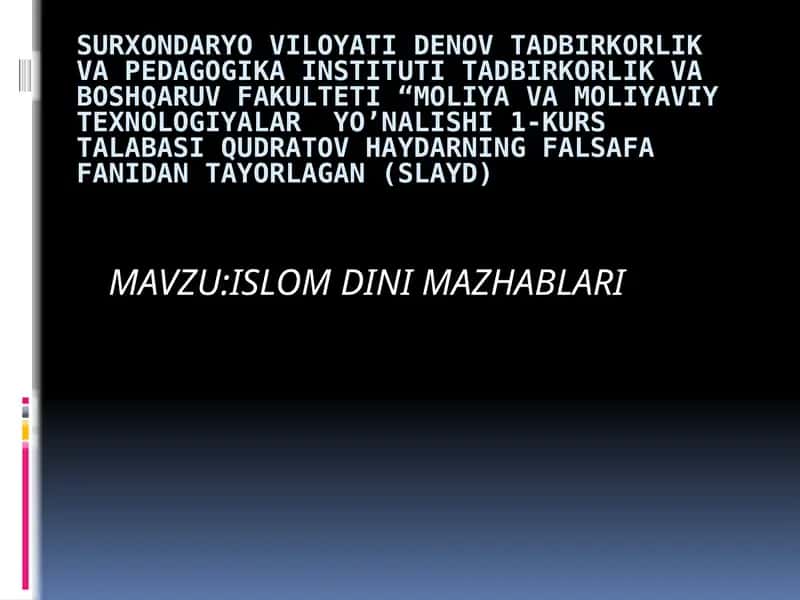ISLOM DINI MAZHABLARI 1