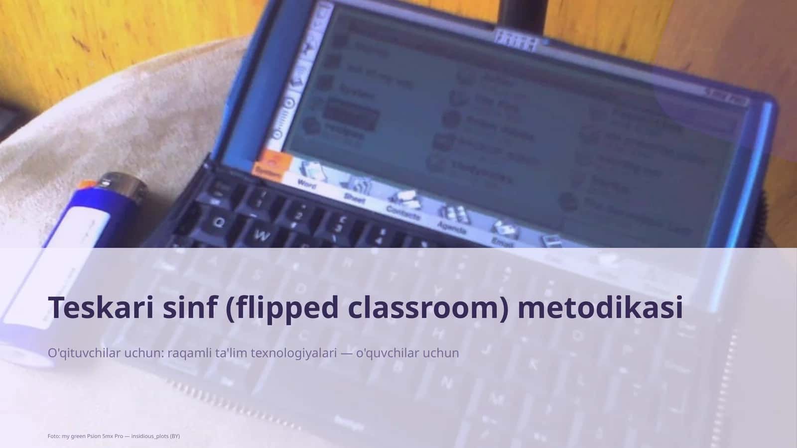 Teskari sinf (flipped classroom) metodikasi 1