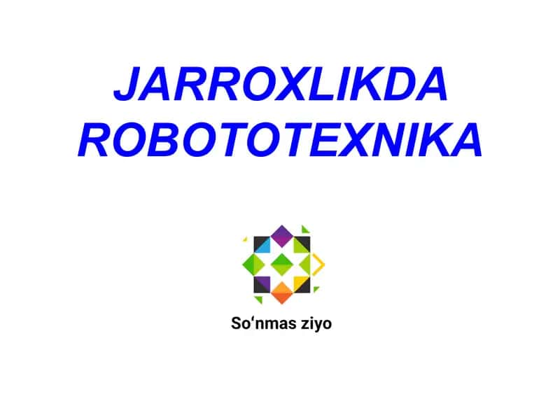 JARROXLIKDA ROBOTOTEXNIKA 1