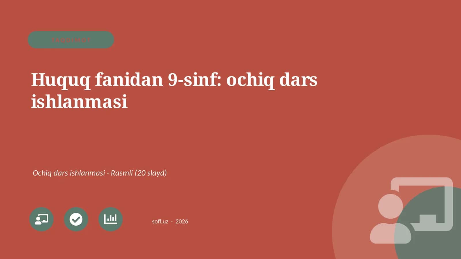 Huquq fanidan 9-sinf: ochiq dars ishlanmasi 1