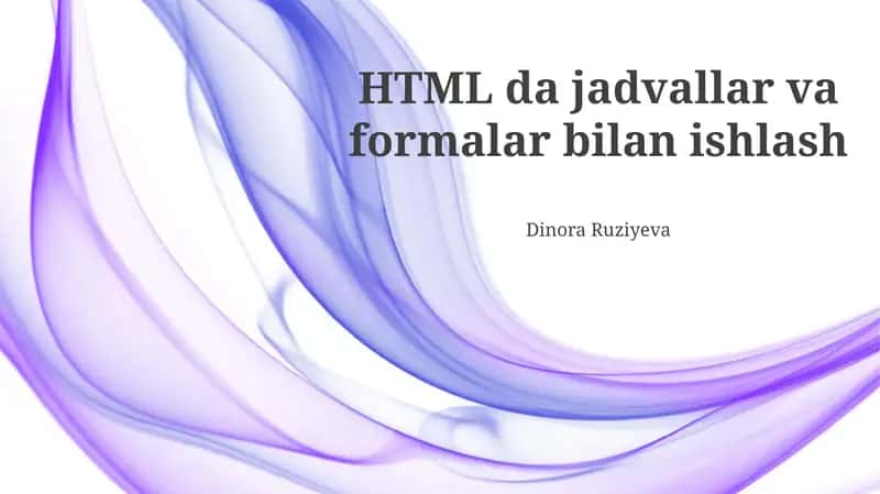 Jadvallar va formalar bilan ishlash 1