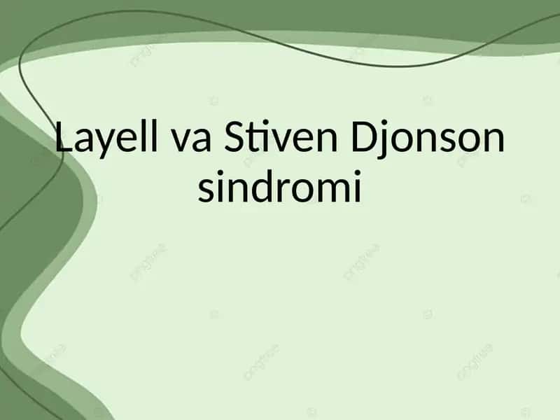 Layell va Stiven Djonson sindromlari 1