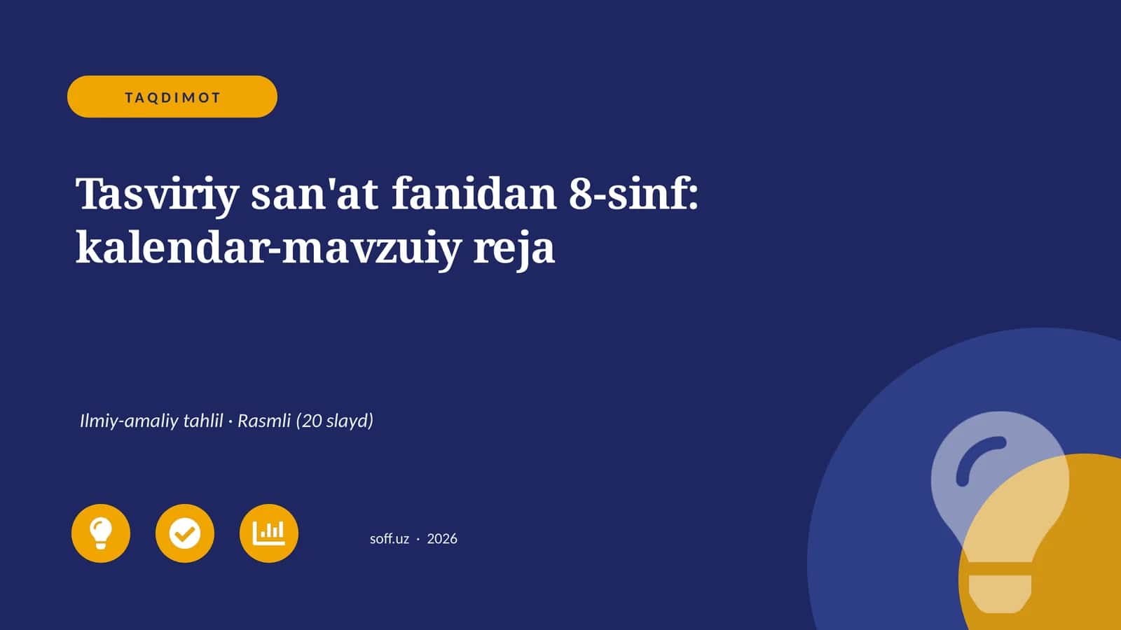 Tasviriy san'at fanidan 8-sinf: kalendar-mavzuiy reja 1