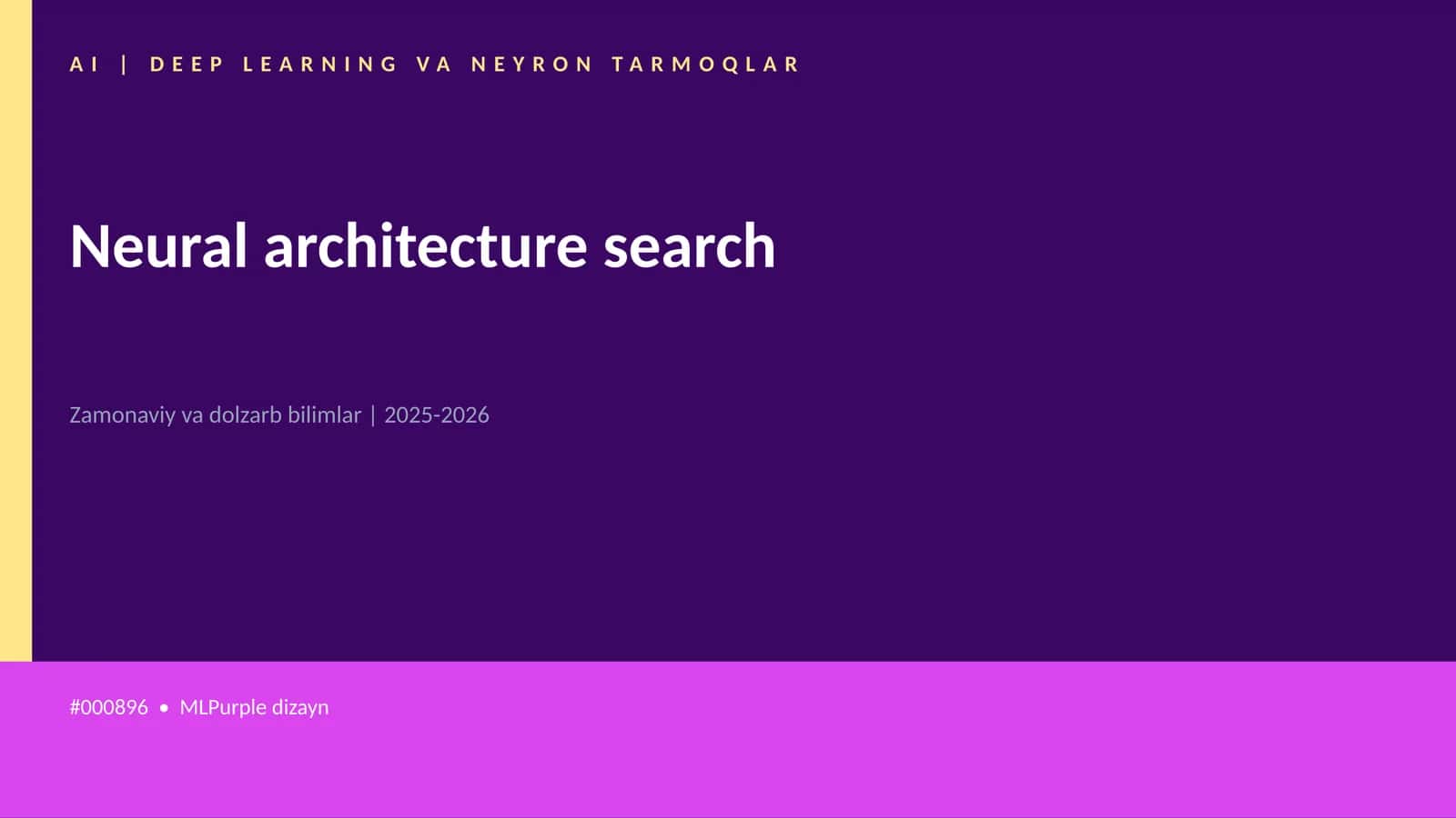 Neural architecture search 1