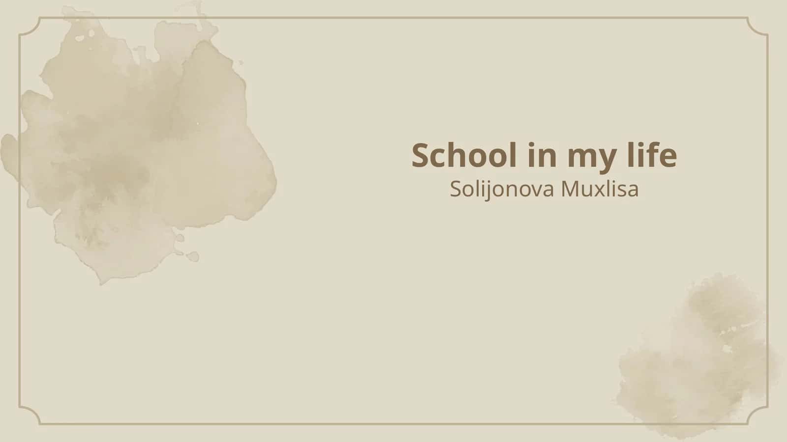 School in my life 1